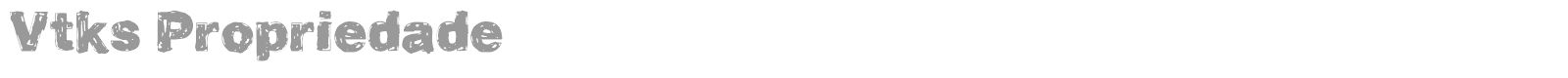 Vtks Propriedade font preview
